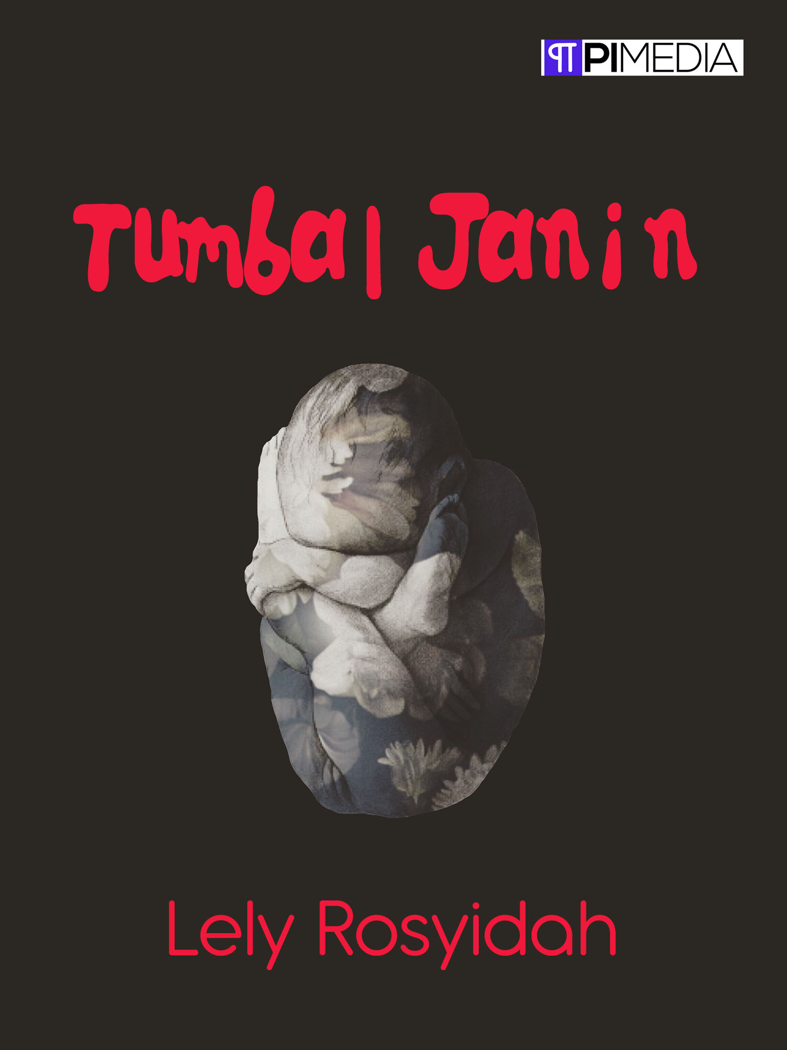 Tumbal Janin (Ley Rosyidah)