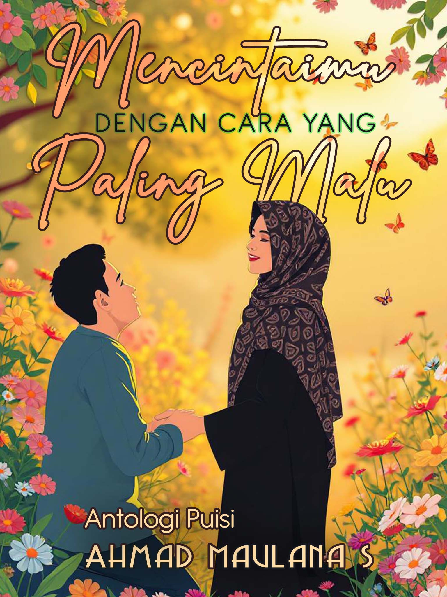 Mencintaimu dengan Cara yang Paling Malu