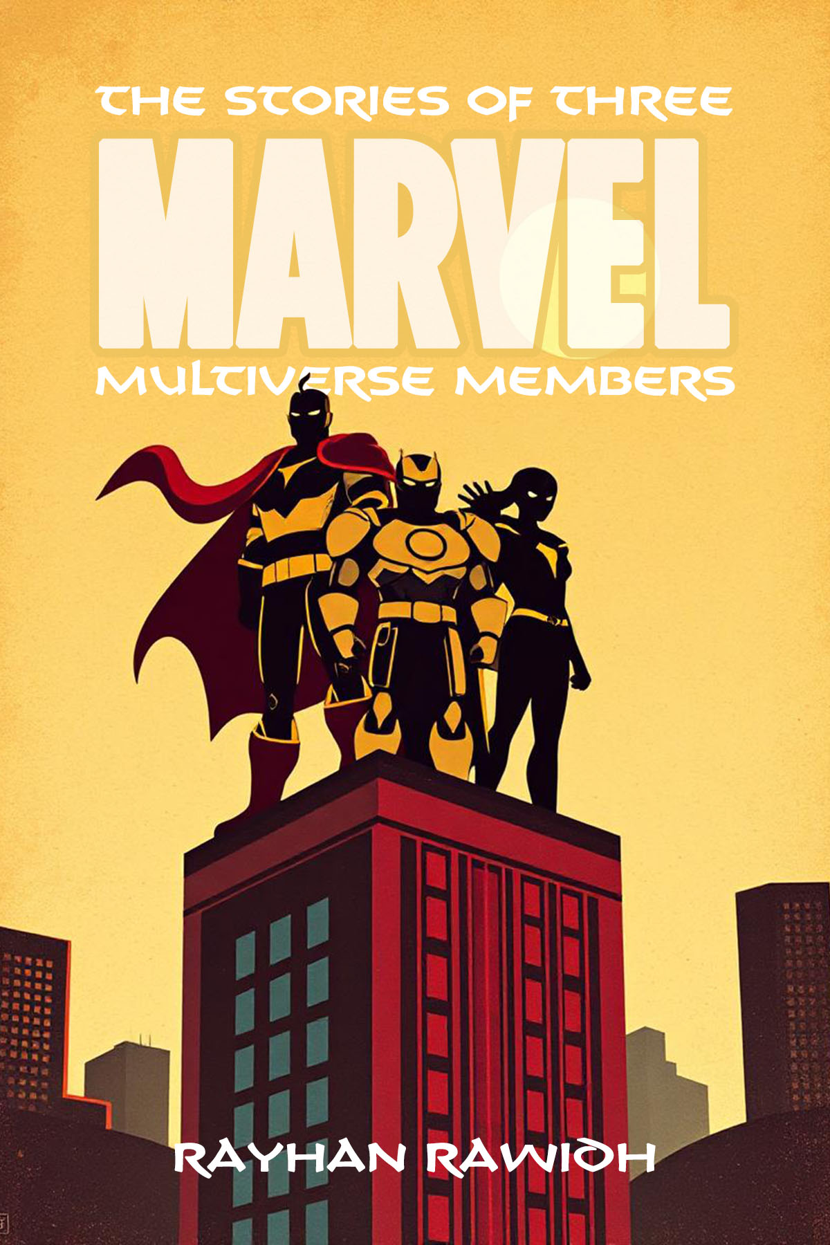 The Stories of Three Marvel Universe Members